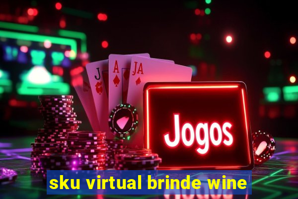 sku virtual brinde wine